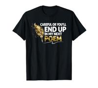 Attention Poème Suivant Humour Créatif T-Shirt Graphique avec Valeur