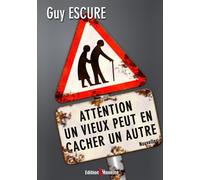 Attention, un vieux peut en cacher un autre !