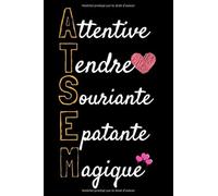 Attentive Tendre Souriante: idée cadeau ATSEM maternelle , Carnet de notes cadeau remerciement maîtresse , Cadeau pour institutrice maternelle , Cadeau Original personnalisé ATSEM