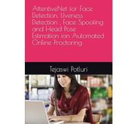 AttentiveNet for Face Detection, LIveness Detection , Face Spoofing and Head Pose Estimation ion Automated Online Proctoring