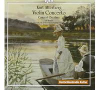Atterberg : Concertos pour Violon. Wallin, Epple