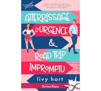 Atterrissage d'urgence & road trip impromptu