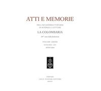 Atti e memorie dell'Accademia toscana di scienze e lettere «La Colombaria». Nuova serie (2024) (Vol. 75)