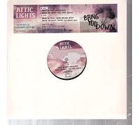Attic Lights - Bring You Down