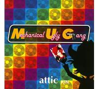 Attic - Mechanical Ugly Gang [Type B] [Import]