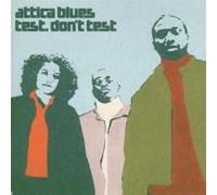 Attica Blues - Don't Test [Import]