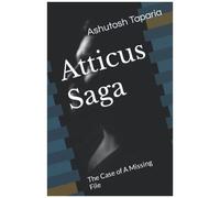 Atticus Saga: The Case Of A Missing File