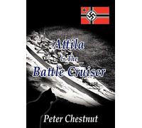 Attila And The Battle Cruiser
