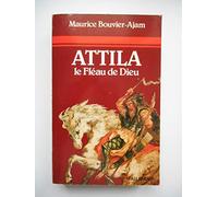 Attila : le fléau de Dieu