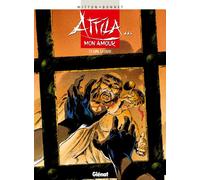 Attila mon amour - Tome 01: Lupa la louve