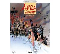 Attila mon amour, tome 2 : Les portes de fer