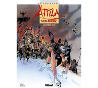 Attila mon amour, tome 2 : Les portes de fer