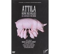 Attila Reine des Belges (DVD) Ou l'Odyssée d'une Mere