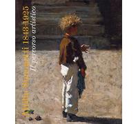 Attilio Simonetti. 1843-1925. Il percorso artistico