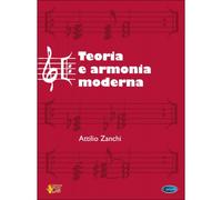 Attilio Zanchi: Teoria e Armonia Moderna
