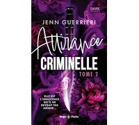 Attirance criminelle - Tome 02
