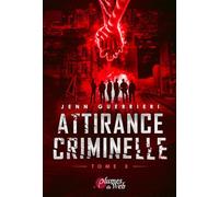Attirance criminelle - Tome 03 (03)