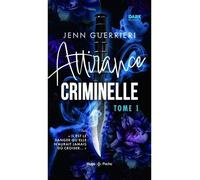 Attirance criminelle - Tome 1