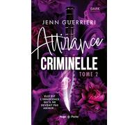 Attirance Criminelle - Tome 2