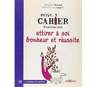 Attirer à soi bonheur et réussite