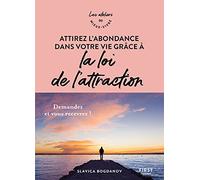 Attirez l'abondance dans votre vie grâce à la loi de l'attraction – Ateliers du mieux vivre – First
