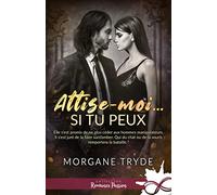 Attise-moi si tu peux