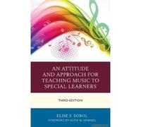 Attitude And Approach For Teaching Music To Special Learners