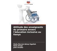 Attitude des enseignants du primaire envers l'éducation inclusive au Kenya