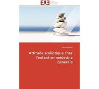 Attitude Scoliotique Chez L'enfant En Médecine Générale