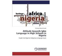 Attitude Towards Igbo Language In High Schools In Nigeria