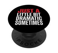 Attitude Un Peu Dramatique, Parfois Sarcastique PopSockets PopGrip Adhésif