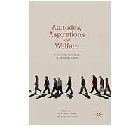 Attitudes, Aspirations And Welfare