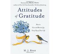 Attitudes de gratitude : comment donner et recevoir. Ryan
