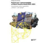 Attitudes pro- et anti-européennes en Pologne et en Autriche 2015-2021