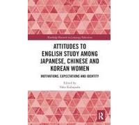 Attitudes To English Study Among Japanese, Chinese And Korean Women