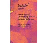 Attitudes Toward Political Authoritarianism in Economically Advanced Democracies: The Role of Gender Values and Norms