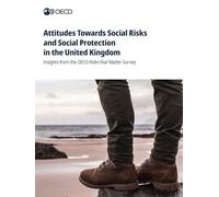 Attitudes Towards Social Risks and Social Protection in the United Kingdom