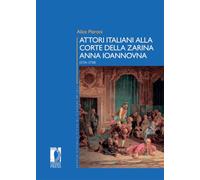 Attori italiani alla corte della zarina Anna Ioannovna (1731-1738)