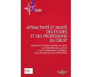 Attractivité et mixité des études et des professions du droit