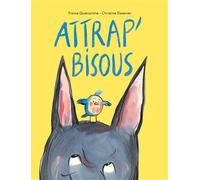 Kaleidoscope Attrap' bisous