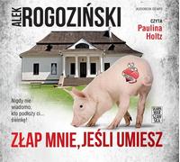 Attrape-moi si tu peux - Alek Rogozinski (Hörbuch auf Polnisch)