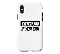 Attrape-Moi si tu Peux Courir Coque pour iPhone X/XS
