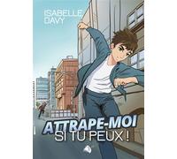 Attrape-moi si tu peux! - Isabelle Davy - Viens Et Vois - broché - Roman adolescent