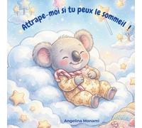Attrape-moi si tu peux le sommeil