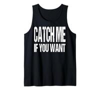 Attrape-Moi si tu Peux, Un Appel Amusant à l'amour pour Son Amant Débardeur