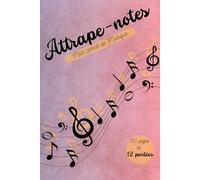Attrape-notes: Mon carnet de Musique