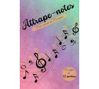 Attrape-notes: Mon carnet de Musique