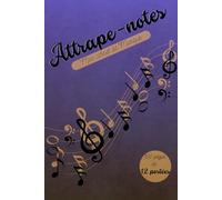 Attrape-notes: Mon carnet de Musique