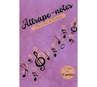 Attrape-notes: Mon carnet de Musique