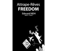 Attrape-Rêves: Freedom